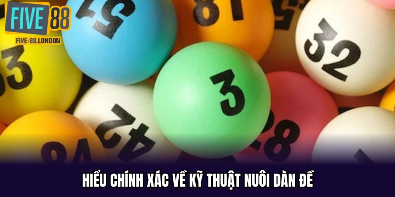 Hiểu chính xác về kỹ thuật nuôi dàn đề